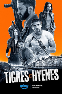 Tigres et hyènes streaming