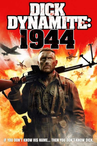 Dick Dynamite: 1944 streaming