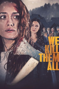 We Kill Them All streaming