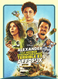 Alexander et son voyage épouvantablement terrible et affreux