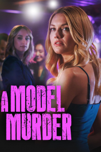Prête à tout pour être actrice (A Model Murder) streaming