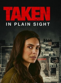 Enlevée sous mes yeux : Taken in Plain Sight