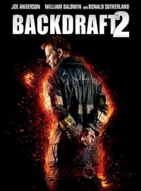 Backdraft 2