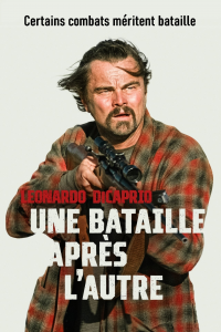 Une bataille après l'autre (One Battle After Another) streaming