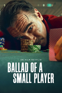 Ballad of a Small Player streaming
