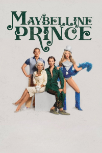 Maybelline Prince streaming
