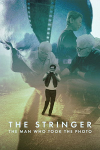The Stringer : Un photographe pour l'histoire streaming