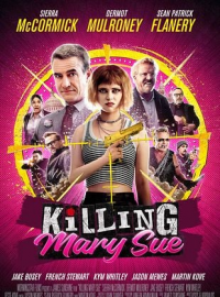 Killing Mary Sue – Film américain