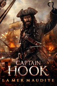 Captain Hook : La Mer Maudite streaming
