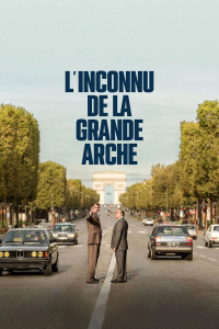 L'Inconnu de la Grande Arche streaming