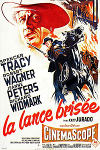 La Lance brisée (Broken Lance)