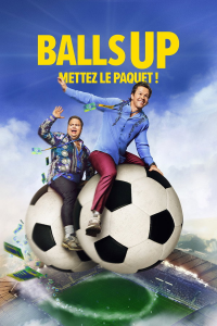 Balls Up : Mettez le paquet ! streaming