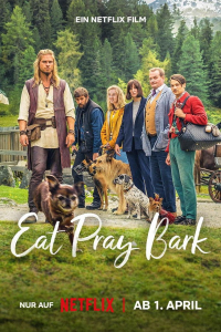 Mange, prie, aboie (Eat Pray Bark)