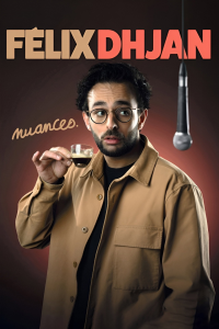 Félix Dhjan : Nuances streaming