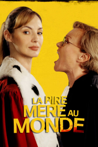 La pire mère au monde streaming