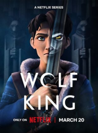 Le Roi Loup (Wolf King)