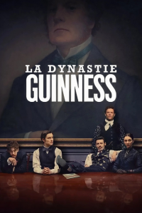 La dynastie Guinness (House of Guinness)