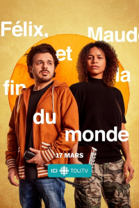 Félix, Maude et la fin du monde (2021) streaming