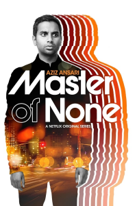 Master of None Saison 1 en streaming français