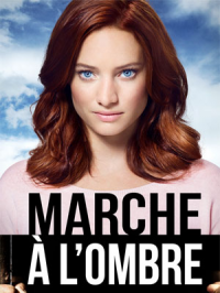 Marche à l'ombre Saison 1 en streaming français
