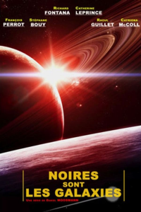 Noires sont les galaxies Saison 1 en streaming français