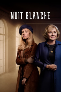 Nuit blanche 2021 Saison 1 en streaming français