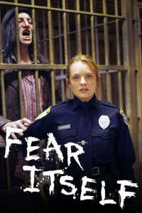 Fear Itself : les Maîtres de la peur streaming