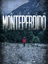 La Caza. Monteperdido Saison 1 en streaming français