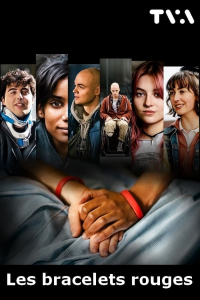 Les Bracelets Rouges (Qc) 2022 Saison 1 en streaming français