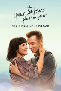 Pour Toujours Plus Un Jour Saison 2 en streaming français
