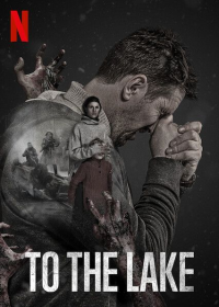 To the Lake (Epidemiya) Saison 1 en streaming français
