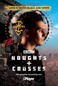 Noughts + Crosses Saison 2 en streaming français