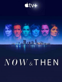 Now And Then Saison 1 en streaming français