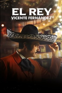 El Rey, Vicente Fernández streaming