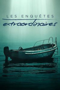 Les enquêtes extraordinaires (2020) streaming