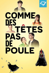 Comme des têtes pas de poule (2022) streaming