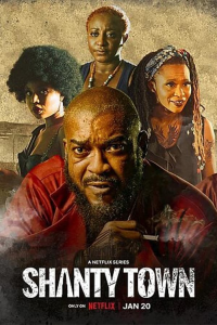 SHANTY TOWN Saison 1 en streaming français