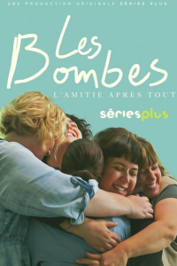 Les Bombes Saison 1 en streaming français