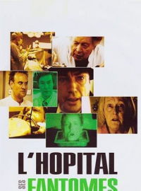 L'HÔPITAL ET SES FANTÔMES : EXODUS streaming