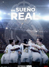 Un Sueño Real Saison 1 en streaming français