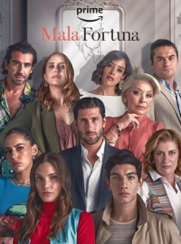 Mala Fortuna Saison 1 en streaming français