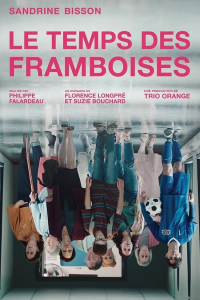Le temps des framboises Saison 2 en streaming français