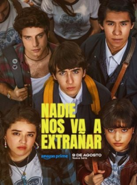 No One Will Miss Us (Nadie nos va a extrañar) streaming