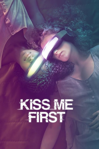 Kiss Me First Saison 1 en streaming français