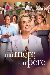 Ma mère, ton père Saison 1 en streaming français