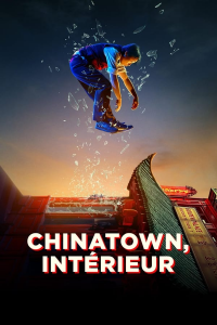 Chinatown, intérieur (Interior Chinatown) streaming