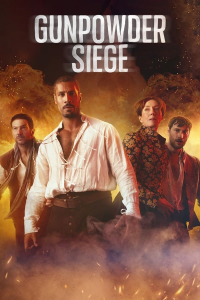 Gunpowder Siege Saison 1 en streaming français
