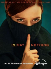 Say Nothing Saison 1 en streaming français
