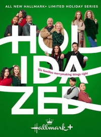 Holidazed Saison 1 en streaming français