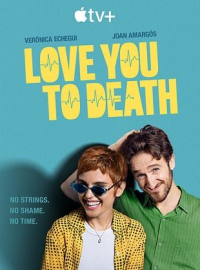 À l’amour, à la mort (A muerte) streaming